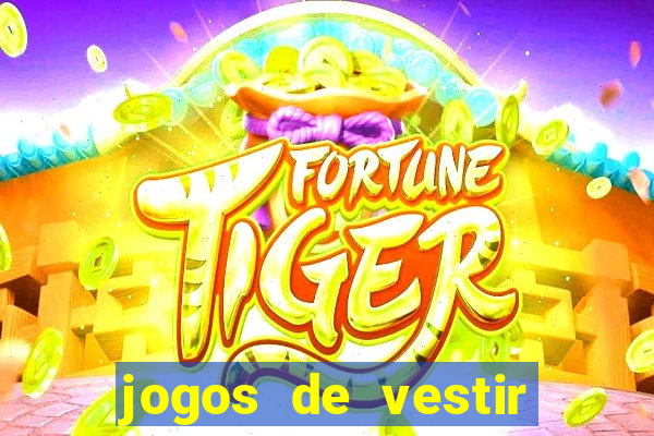 jogos de vestir pessoas ricas